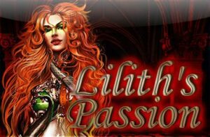 Lilith’s passion enhanced