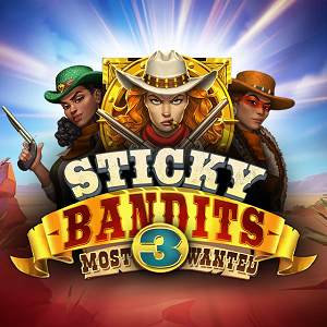 Sticky Bandits 3 Most Wanted