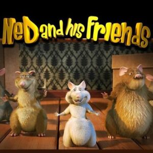 Ned and his Friends